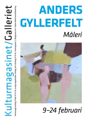 Kulturmagasinet - Anders Gyllerfelt, Galleriet 2008